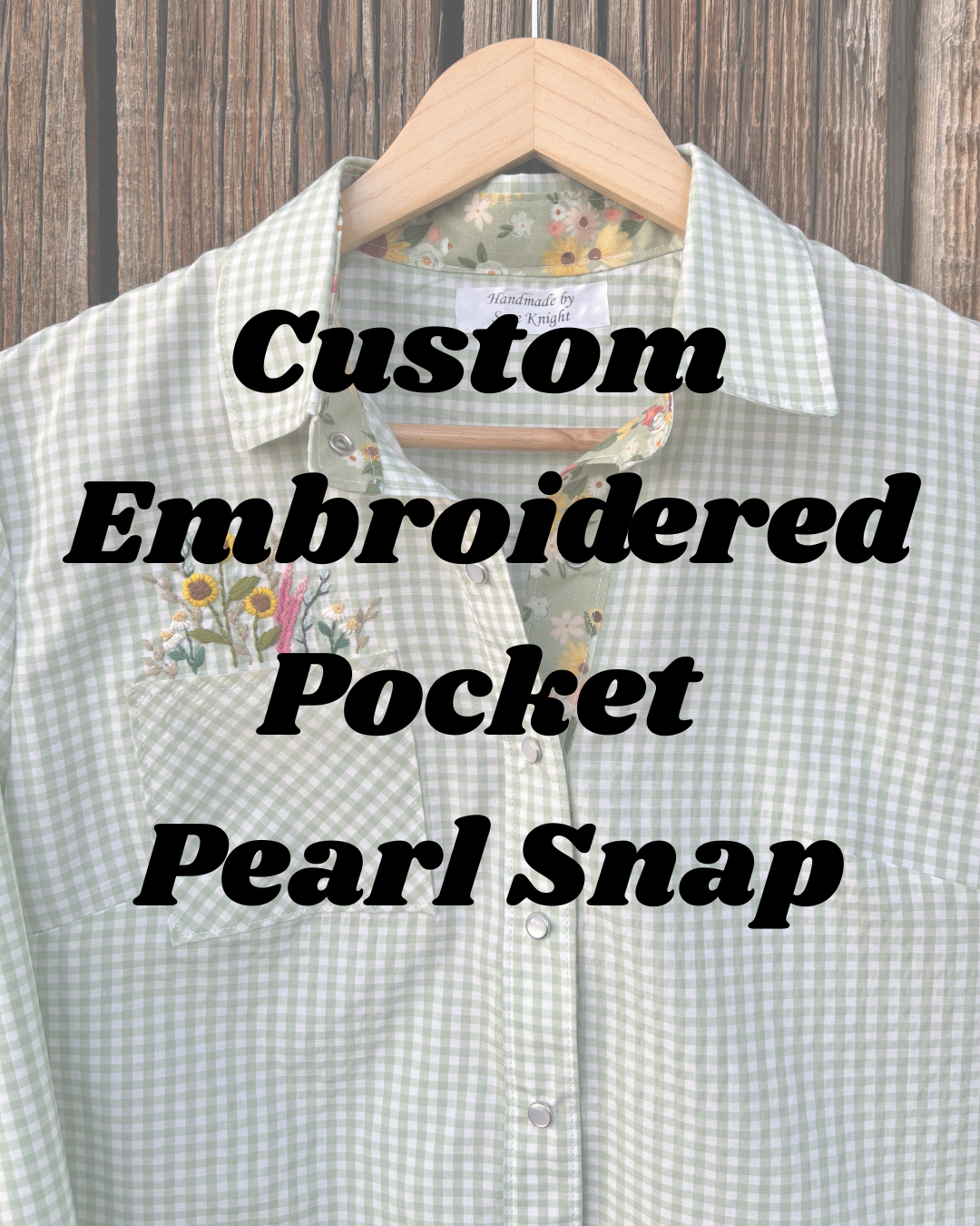 Custom Embroidered Pocket Pearl Snap ￼